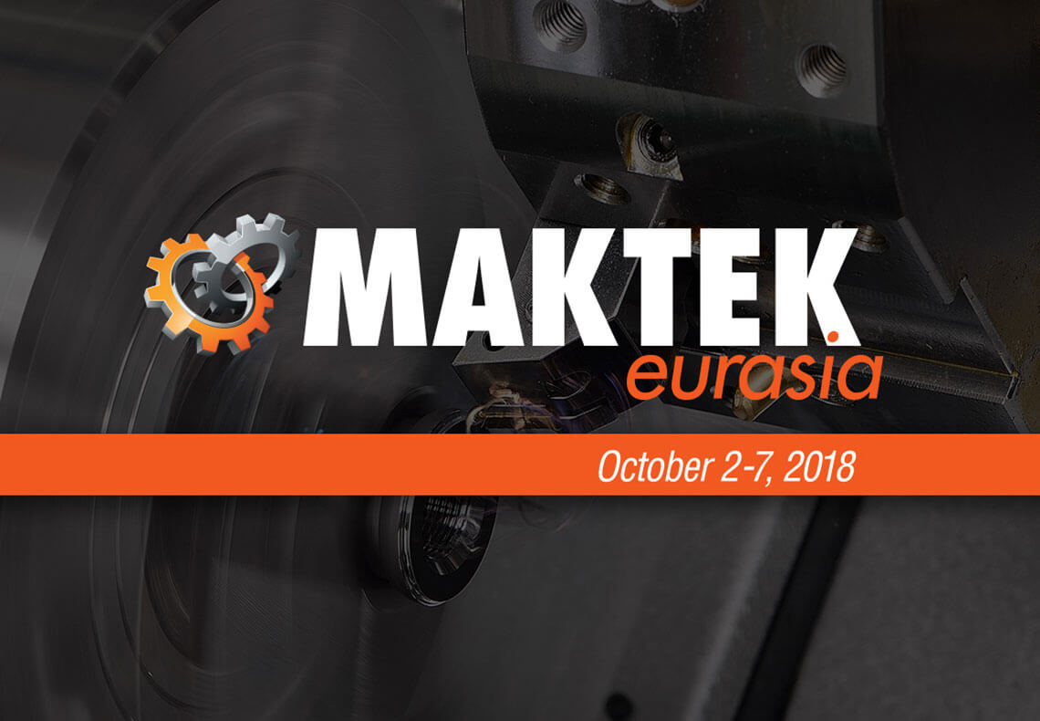 MAKTEK Eurasia Istanbul 2018